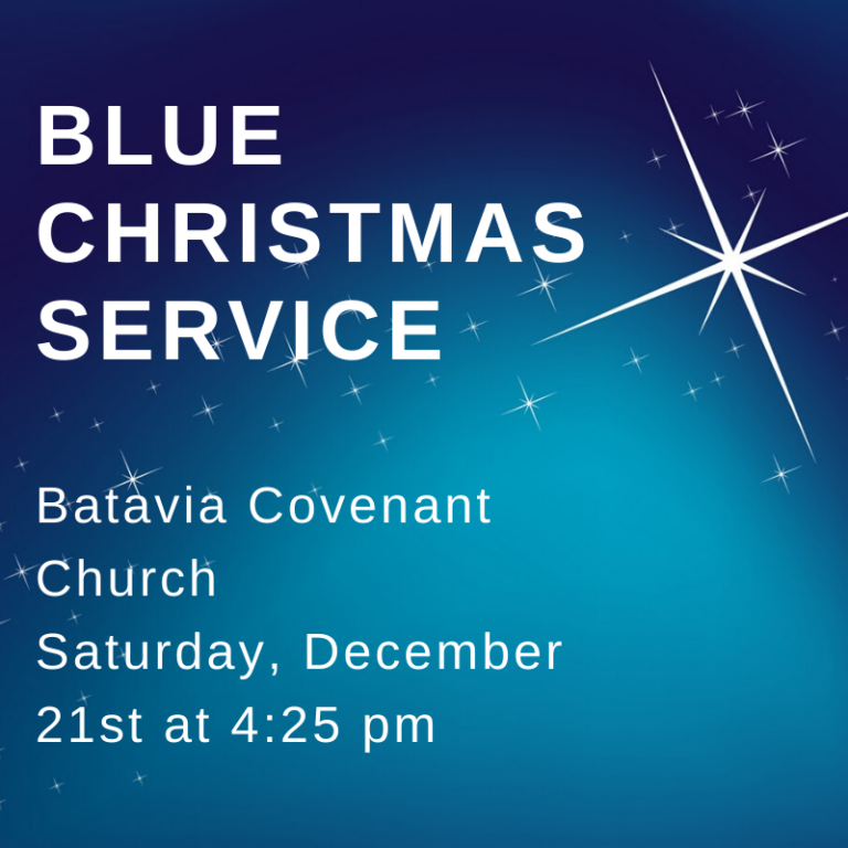 Blue Christmas Service 2019 – corrected – Batavia Covenant Church