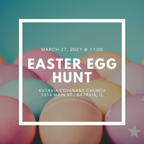 Easter egg hunt Batavia Covenant Church